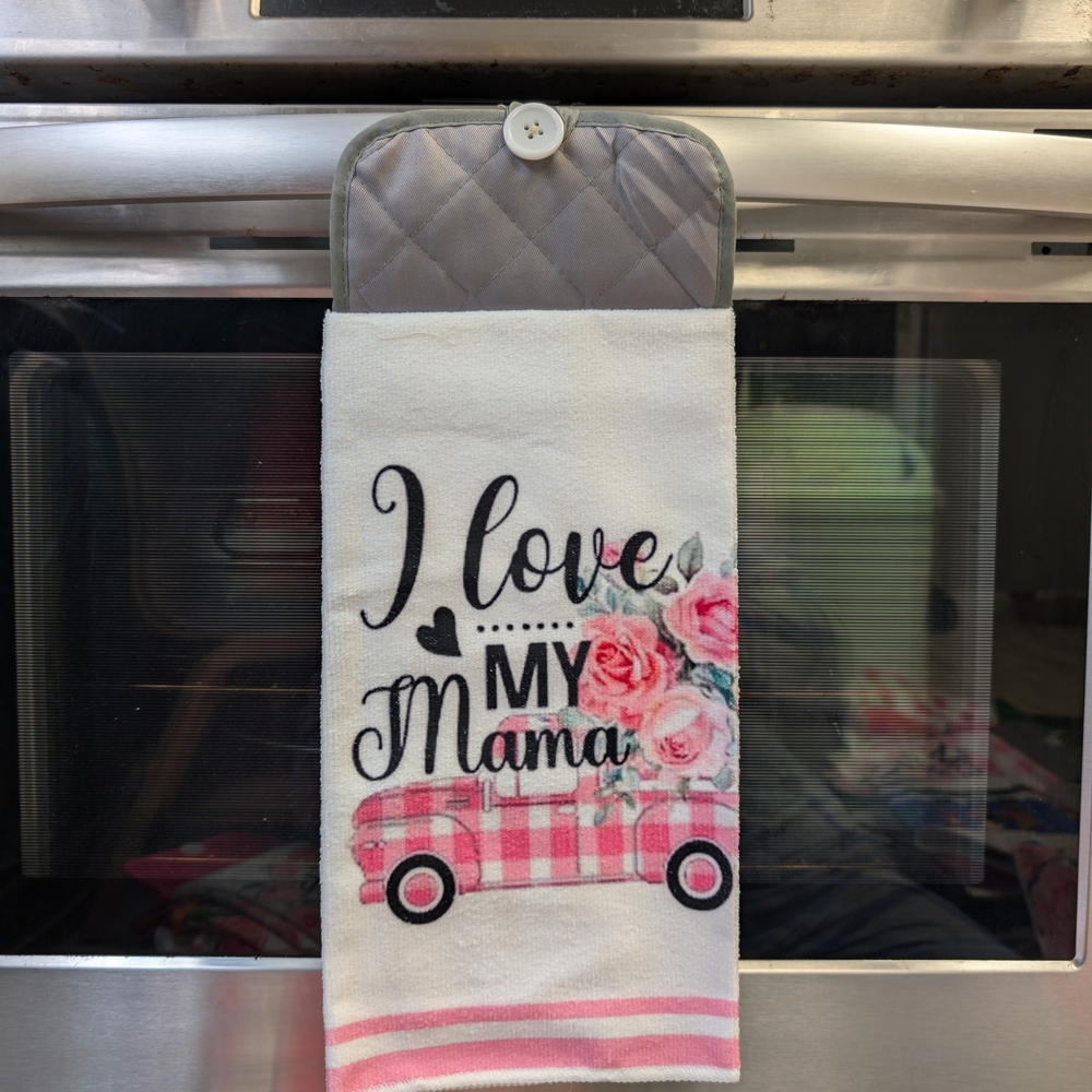 I Love My Mama Kitchen Towel with Pink Floral Design